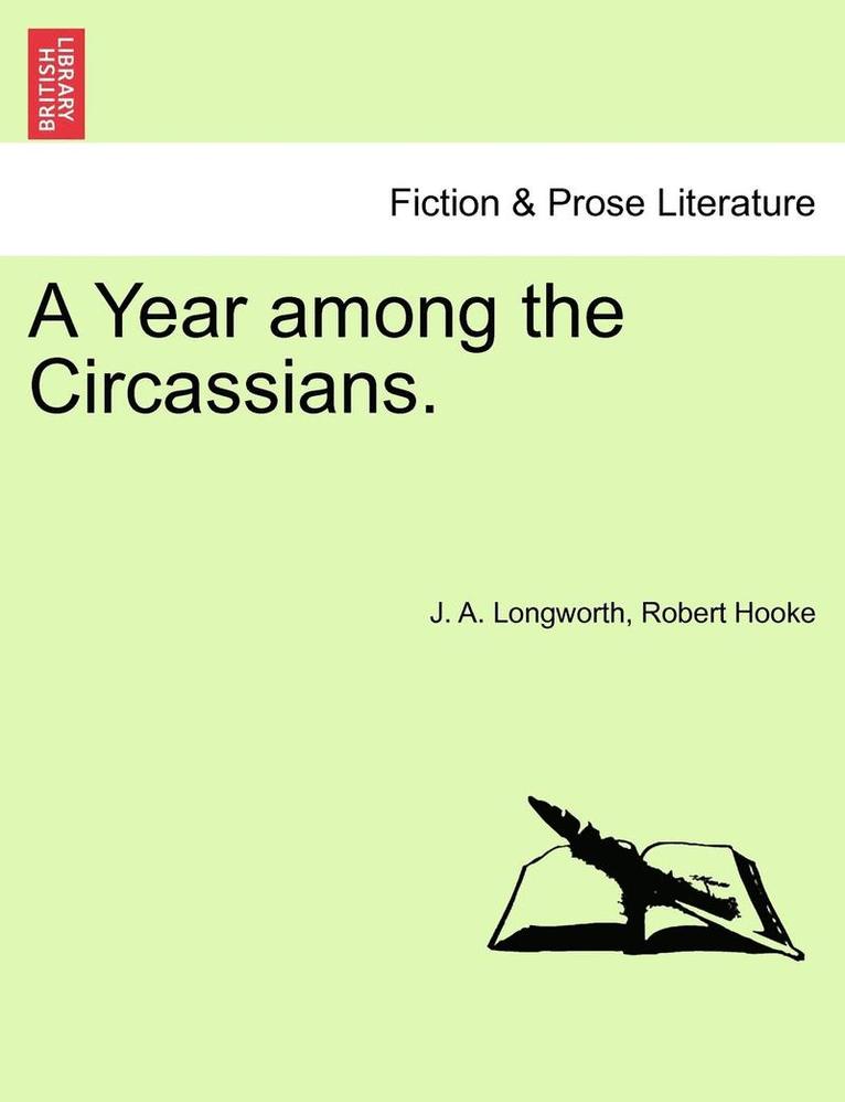 Year among the Circassians. 1