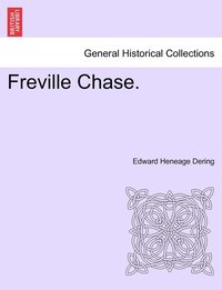 bokomslag Freville Chase. Vol. I.