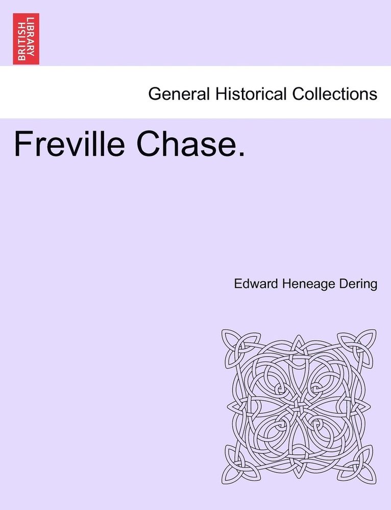 Freville Chase. Vol. I. 1