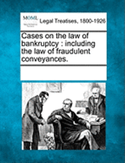 bokomslag Cases on the law of bankruptcy