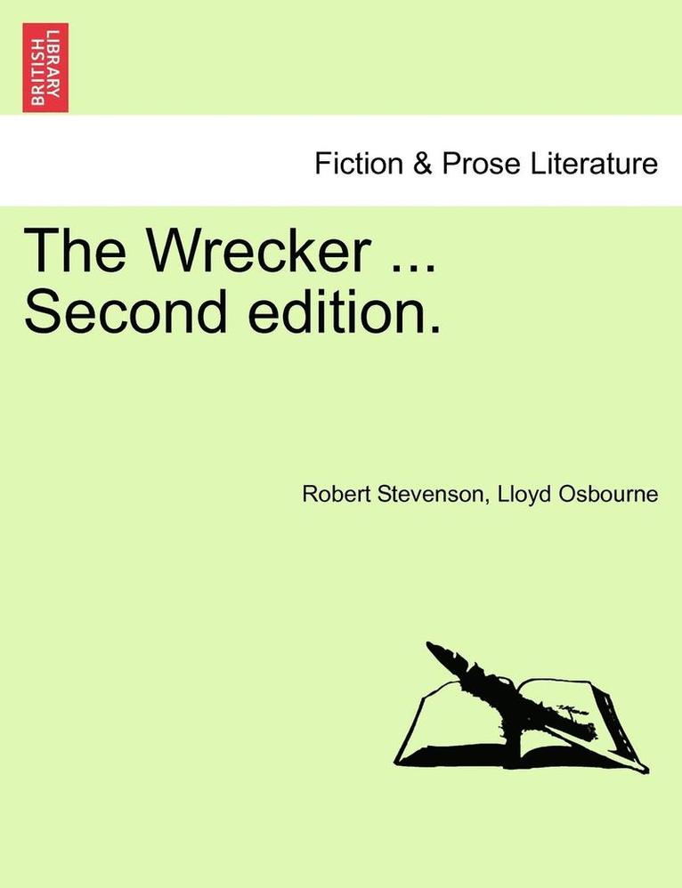 The Wrecker ... Second Edition. 1