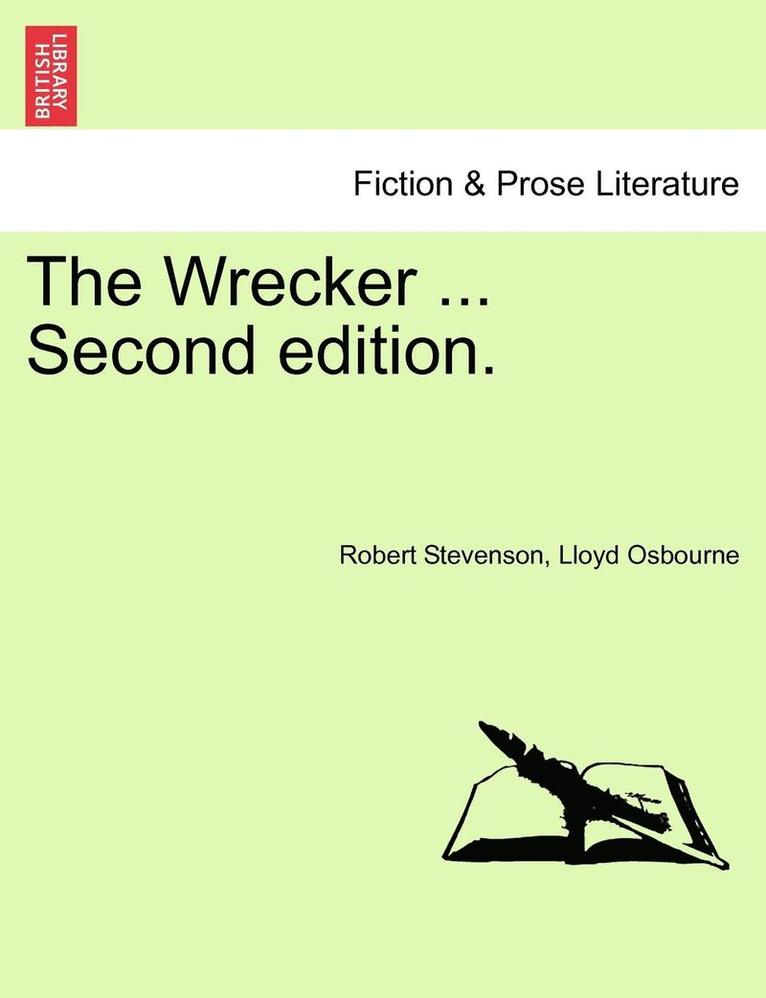 Robert Stevenson, Lloyd Osbourne - Wrecker ... Second Edition., Häftad