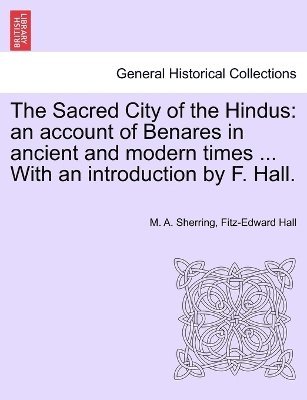 bokomslag The Sacred City of the Hindus