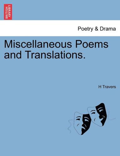 bokomslag Miscellaneous Poems and Translations.