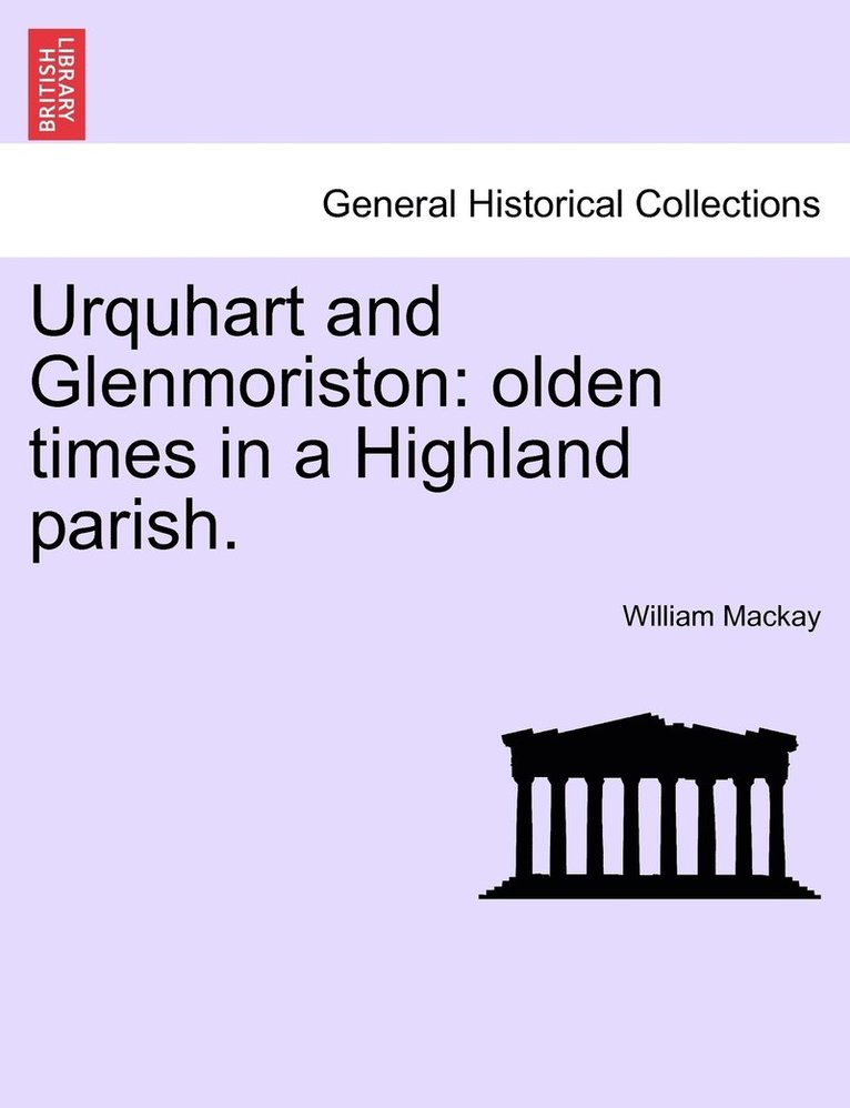 William MacKay, William Mackay - Urquhart and Glenmoriston, Häftad