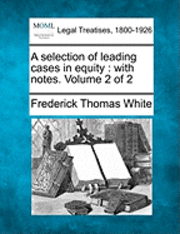 bokomslag selection of leading cases in equity