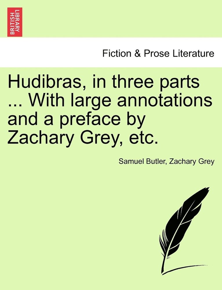 Hudibras, in three parts ... With large annotations and a preface by Zachary Grey, etc. Vol. II. 1