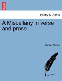 bokomslag A Miscellany in Verse and Prose.