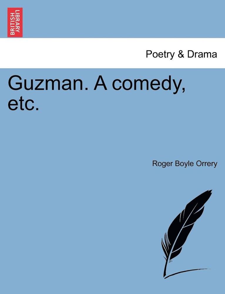 Guzman. a Comedy, Etc. 1