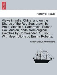 bokomslag Views in India, China, and on the Shores of the Red Sea