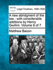 A new abridgment of the law 1