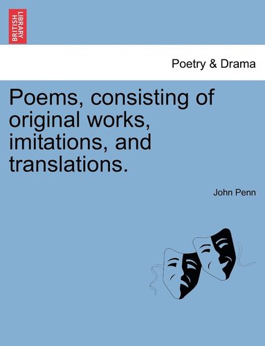 bokomslag Poems, consisting of original works, imitations, and translations.