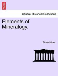 bokomslag Elements of Mineralogy.