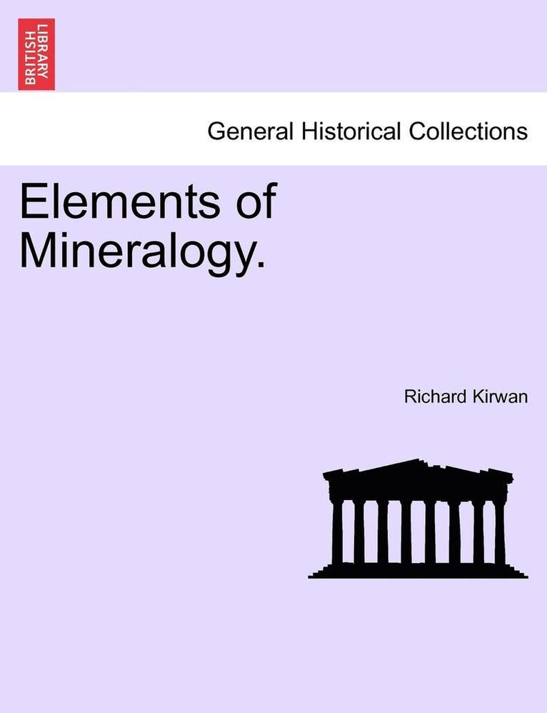 Elements of Mineralogy. 1