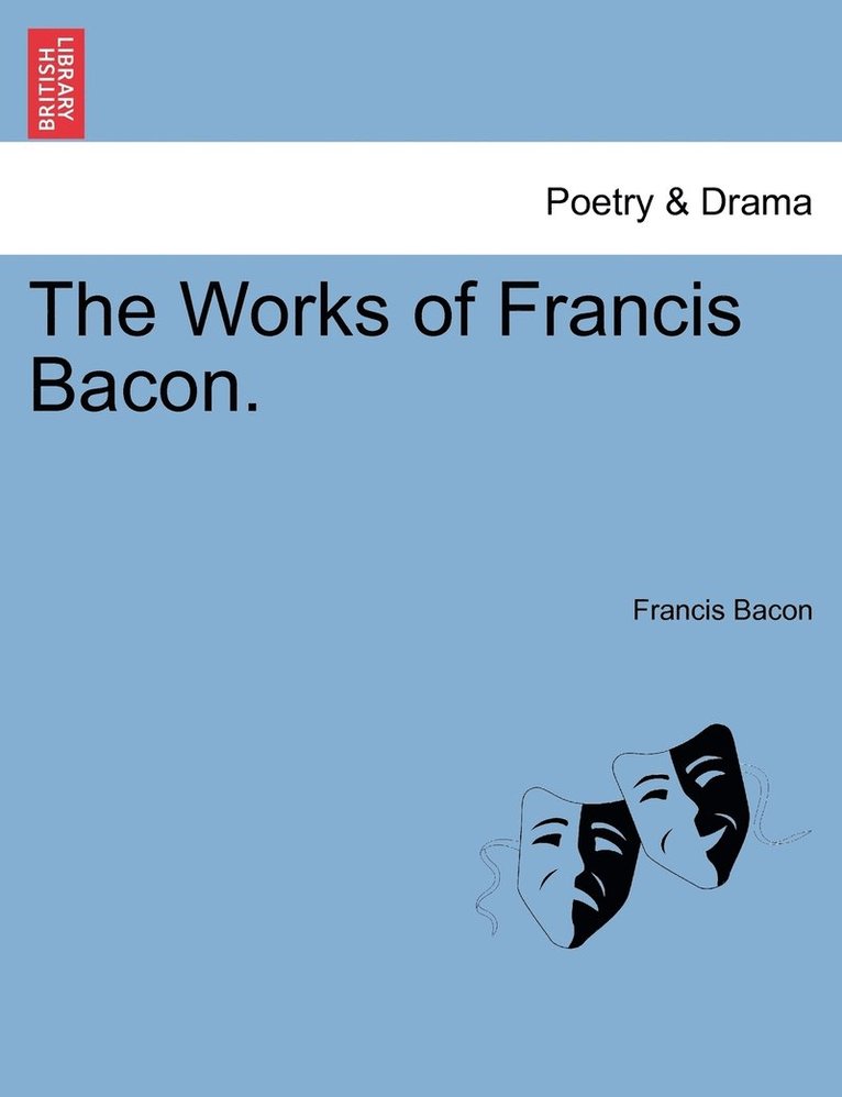 Francis Bacon - Works of Francis Bacon., Häftad
