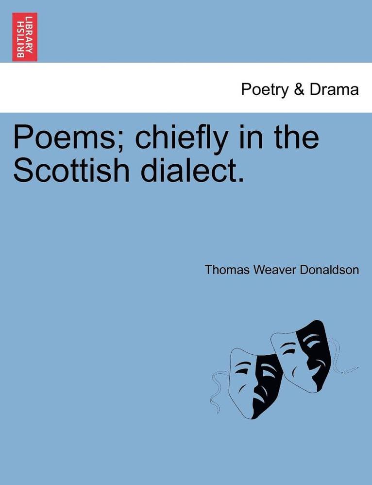 Poems; Chiefly in the Scottish Dialect. 1