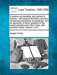 bokomslag treatise on pleading, and parties to actions