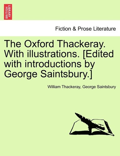 bokomslag Oxford Thackeray. With illustrations. [Edited with introductions by George Saintsbury.]