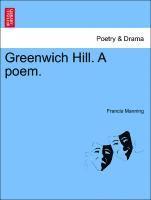bokomslag Greenwich Hill. a Poem.