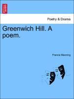 Francis Manning - Greenwich Hill. a Poem., Häftad