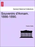 Souvenirs D'Annam. 1886-1890. 1