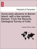 bokomslag Some Early Allusions to Barren Island; With a Few Remarks Thereon. from the Records, Geological Survey of India.