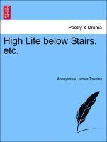 High Life Below Stairs, Etc. 1