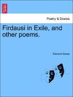 bokomslag Firdausi in Exile, and Other Poems.