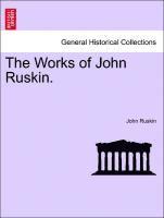 John Ruskin - Works of John Ruskin., Häftad