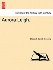 Aurora Leigh. 1