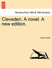 bokomslag Cleveden. a Novel. a New Edition.