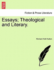 bokomslag Essays; Theological and Literary.