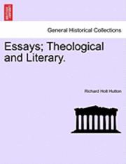bokomslag Essays; Theological and Literary.