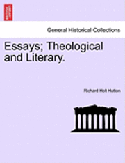 Essays; Theological and Literary. 1