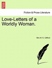 bokomslag Love-Letters of a Worldly Woman.
