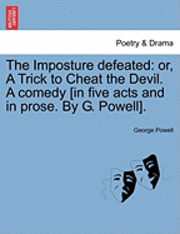 George Powell - Imposture Defeated, Häftad