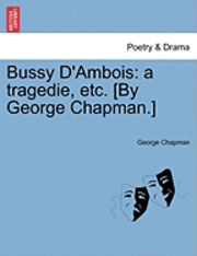 bokomslag Bussy D'Ambois