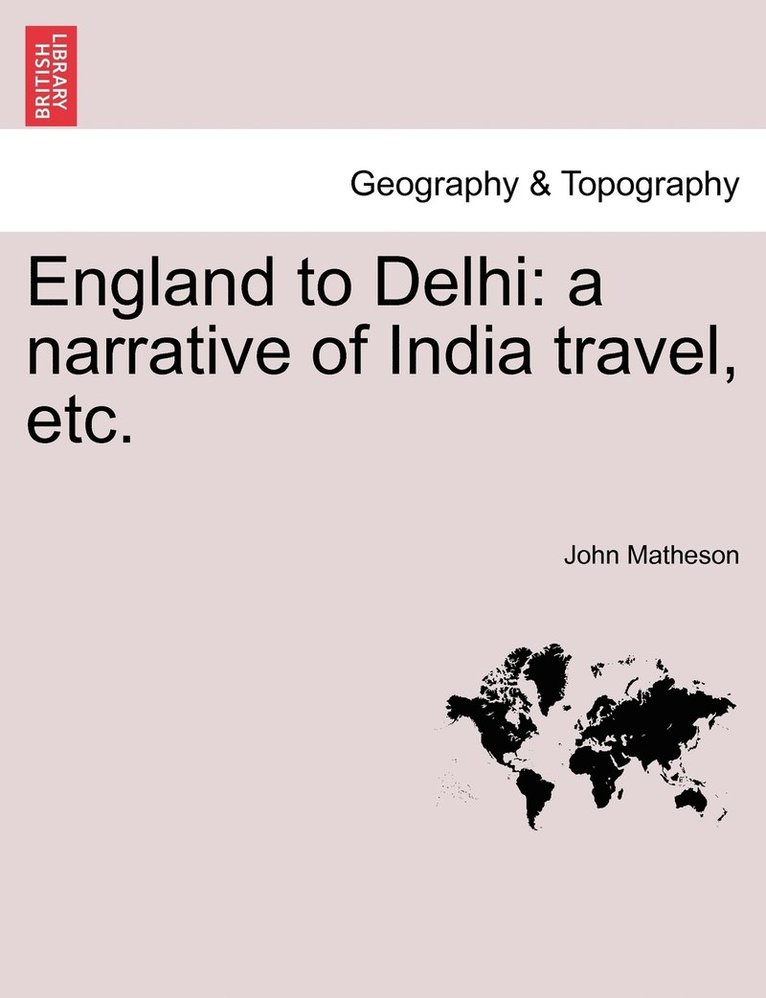 England to Delhi 1