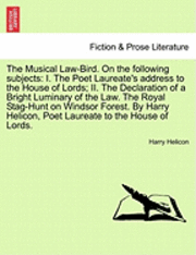 bokomslag The Musical Law-Bird. on the Following Subjects