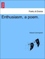 bokomslag Enthusiasm, a Poem.