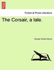 bokomslag The Corsair, a Tale.