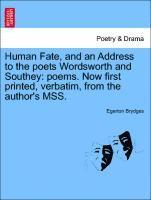 bokomslag Human Fate, and an Address to the Poets Wordsworth and Southey