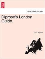 bokomslag Diprose's London Guide.