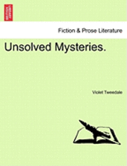 bokomslag Unsolved Mysteries.