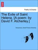 bokomslag The Exile of Saint Helena. [a Poem