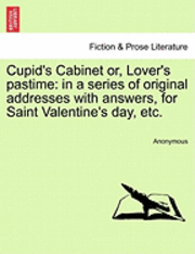 bokomslag Cupid's Cabinet Or, Lover's Pastime
