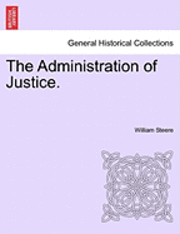 The Administration of Justice. 1