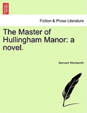 bokomslag The Master of Hullingham Manor