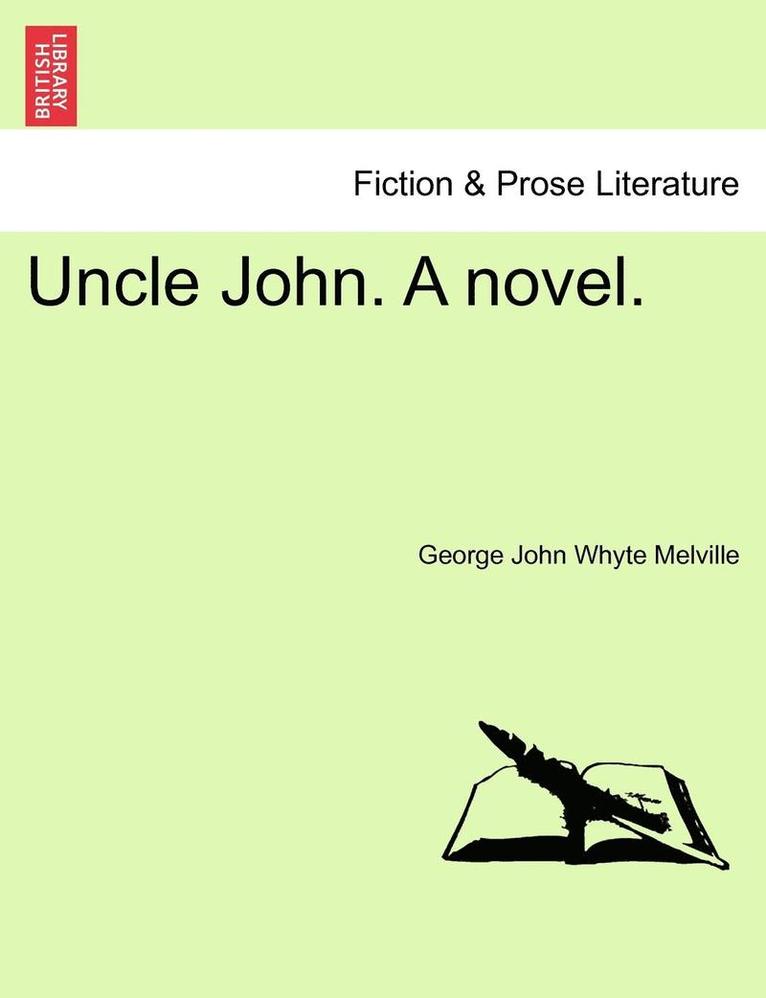 Uncle John. a Novel.