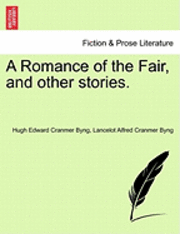 Romance of the Fair, and Other Stories. 1